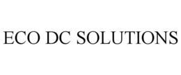 ECO DC SOLUTIONS trademark