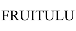 FRUITULU trademark