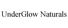 UNDERGLOW NATURALS trademark