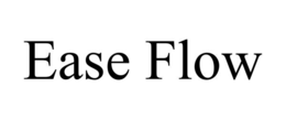EASE FLOW trademark
