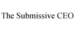 THE SUBMISSIVE CEO trademark