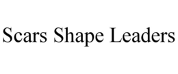 SCARS SHAPE LEADERS trademark