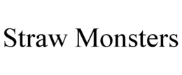 STRAW MONSTERS trademark