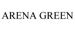 ARENA GREEN trademark