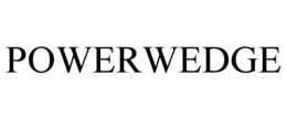 POWERWEDGE trademark