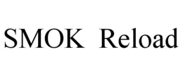 SMOK  RELOAD trademark