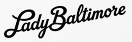 LADY BALTIMORE trademark