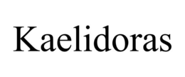 KAELIDORAS trademark