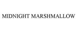 MIDNIGHT MARSHMALLOW trademark