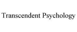 TRANSCENDENT PSYCHOLOGY trademark