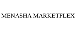 MENASHA MARKETFLEX trademark
