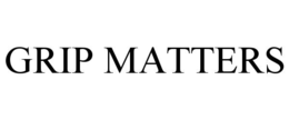 GRIP MATTERS trademark
