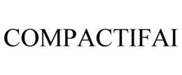 COMPACTIFAI trademark