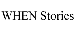 WHEN STORIES trademark