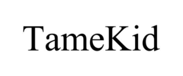 TAMEKID trademark