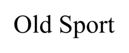 OLD SPORT trademark