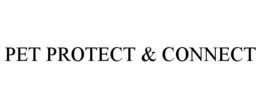 PET PROTECT & CONNECT trademark