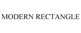 MODERN RECTANGLE trademark