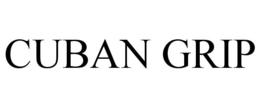 CUBAN GRIP trademark