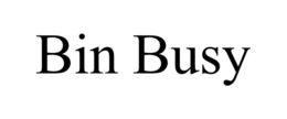 BIN BUSY trademark
