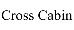 CROSS CABIN trademark