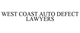 WEST COAST AUTO DEFECT LAWYERS trademark