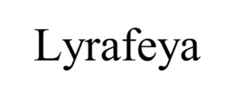 LYRAFEYA trademark