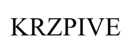 KRZPIVE trademark
