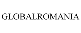 GLOBALROMANIA trademark