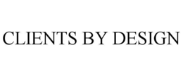 CLIENTS BY DESIGN trademark