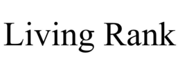 LIVING RANK trademark