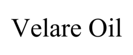 VELARE OIL trademark