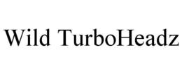WILD TURBOHEADZ trademark