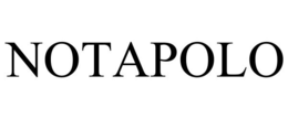 NOTAPOLO trademark