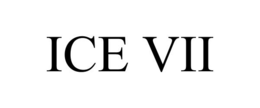 ICE VII trademark
