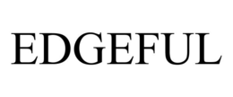 EDGEFUL trademark