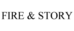 FIRE & STORY trademark