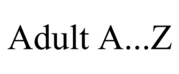 ADULT A...Z trademark