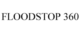 FLOODSTOP 360 trademark