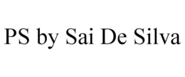 PS BY SAI DE SILVA trademark