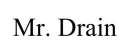 MR. DRAIN trademark