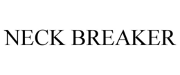 NECK BREAKER trademark