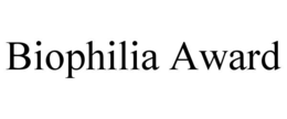 BIOPHILIA AWARD trademark