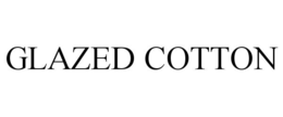 GLAZED COTTON trademark