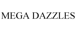 MEGA DAZZLES trademark