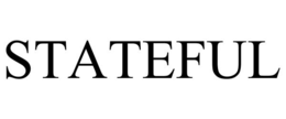 STATEFUL trademark