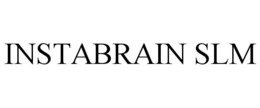 INSTABRAIN SLM trademark