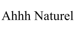 AHHH NATUREL trademark