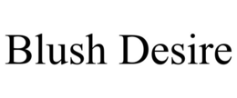 BLUSH DESIRE trademark