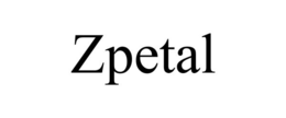 ZPETAL trademark